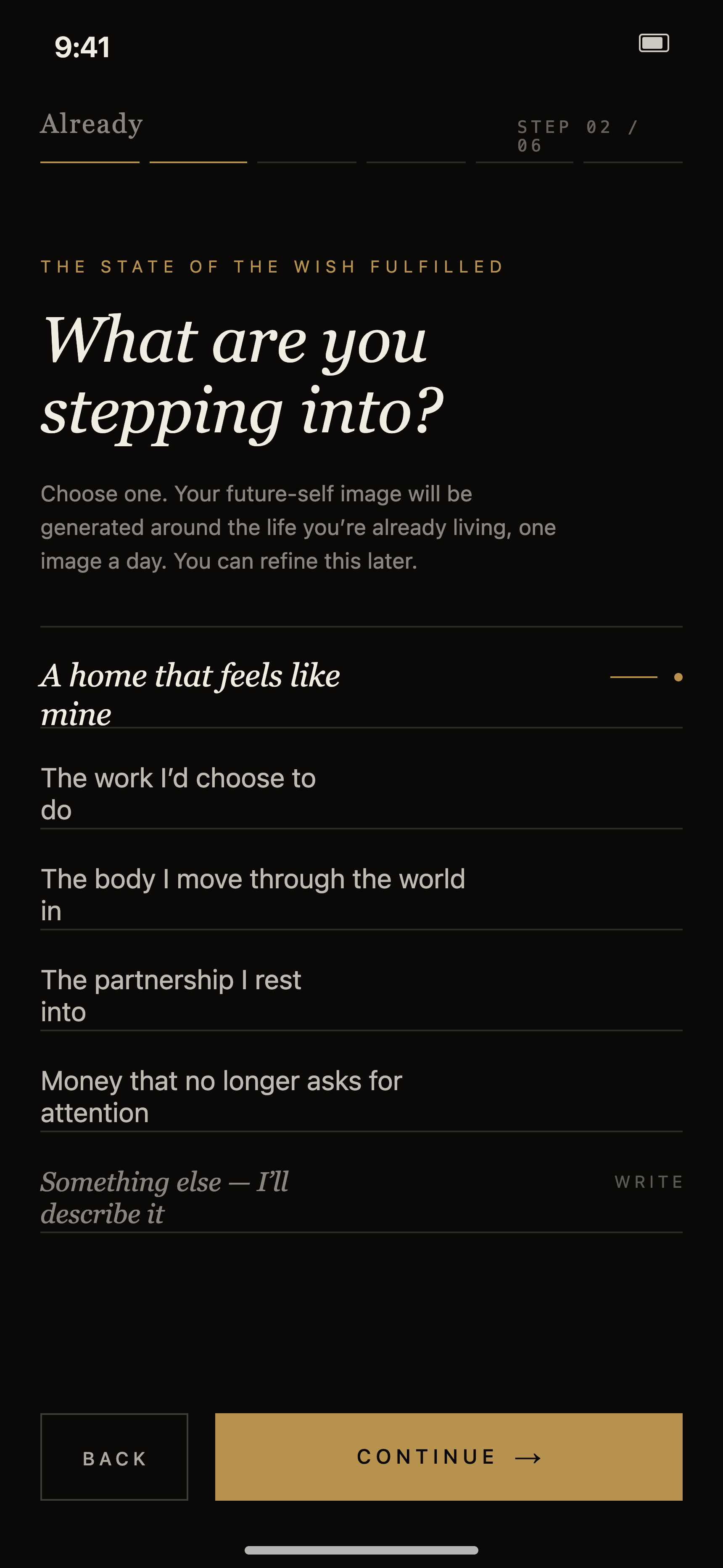 Already's intent screen asking 'What are you stepping into?'